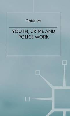Youth, Crime and Policework