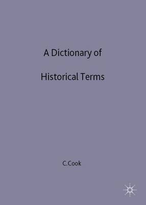 A Dictionary of Historical Terms