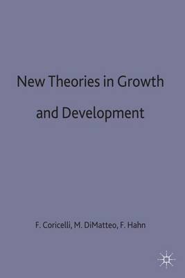 New Theories in Growth and Development