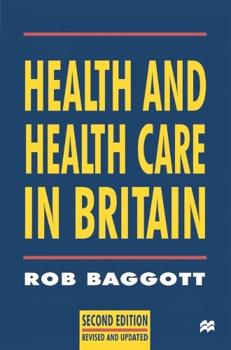 Health and Health Care in Britain