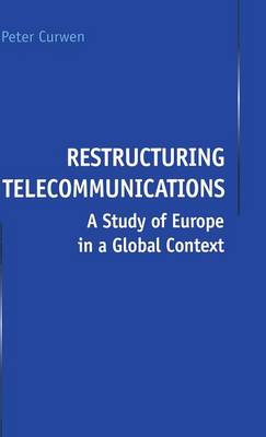 Restructuring Telecommunications