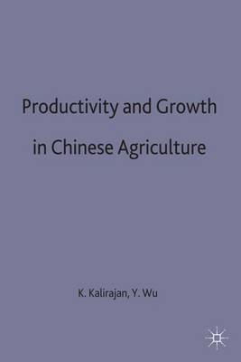 Productivity and Growth in Chinese Agriculture