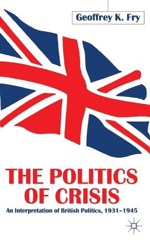 The Politics of Crisis