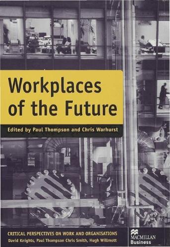 Workplaces of the Future