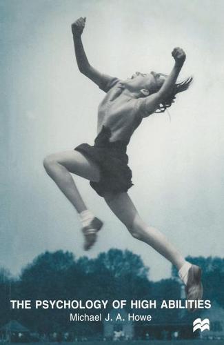 The Psychology of High Abilities