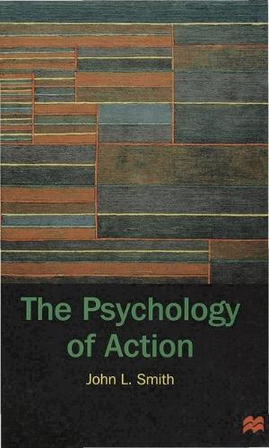 The Psychology of Action
