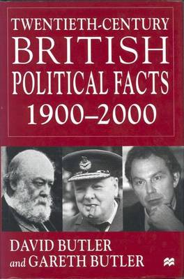 Twentieth Century British Political Facts 1900-2000 2000