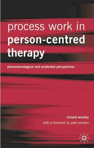 Process Work in Person-Centred Therapy