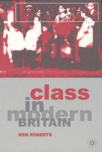Class in Modern Britain