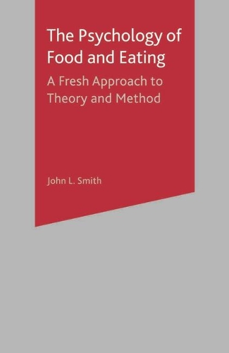 The Psychology of Food and Eating