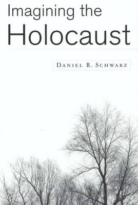 Imagining the Holocaust