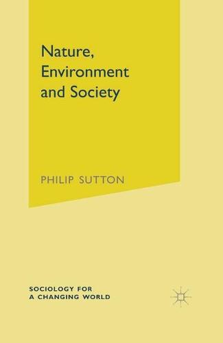 Nature, Environment and Society