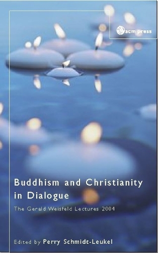 Buddhism and Christianity in Dialogue