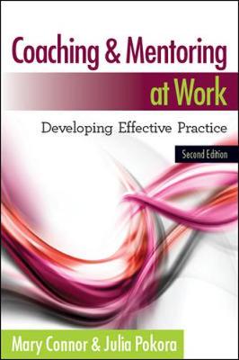Coaching and Mentoring at Work: Developing Effective Practice