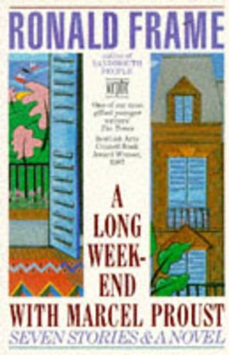 A Long Weekend with Marcel Proust