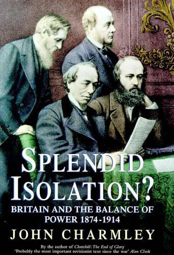 Splendid Isolation?