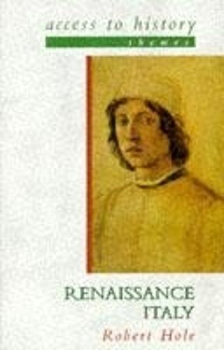 Access To History Themes: Renaissance Italy