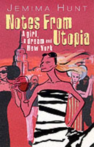 Notes from Utopia