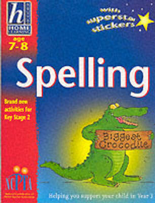 Hodder Home Learning: Spelling Age 7-8