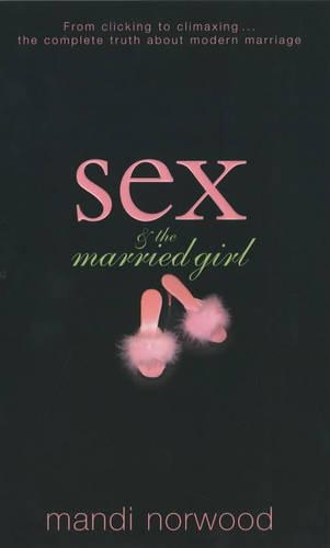 Sex and the Married Girl