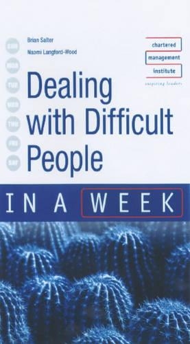 Dealing with Difficult People in a Week