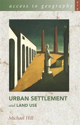 Access to Geography: Urban Settlement and Land Use