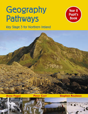 Geography Pathways: Pupil's Book Year 8