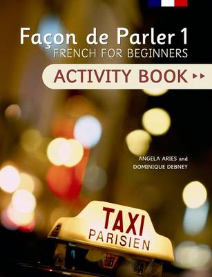Facon de Parler: Activity Book Pt. 1