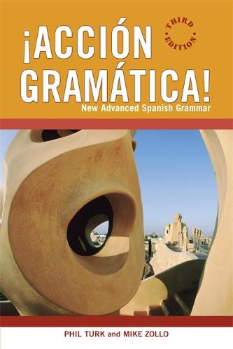 !Accion Gramatica!: New Advanced Spanish Grammar
