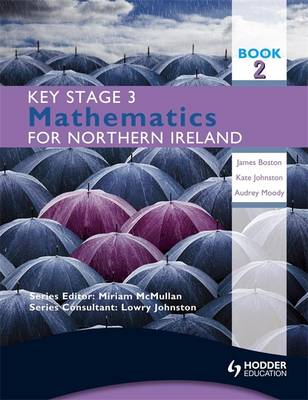 Key Stage 3 Mathematics for Northern Ireland: Bk. 2