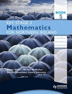 Key Stage 3 Mathematics for Northern Ireland: Book 5