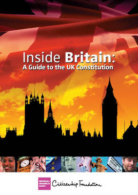 Inside Britain: A Guide to the UK Constitution