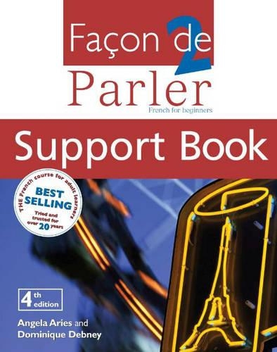 Facon De Parler 2 Support Book: French For Beginners
