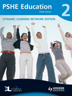PSHE Education 2 Dynamic Learning: Level 2