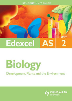 Edexcel AS Biology: Unit 2