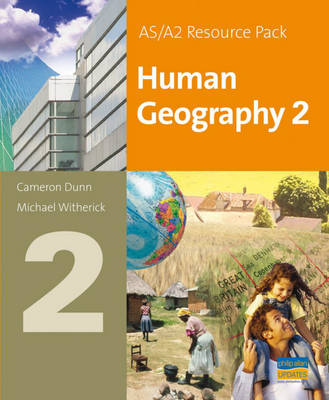AS/A2 Human Geography: Teacher Resource Pack II