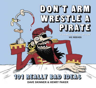 Don't Arm Wrestle a Pirate