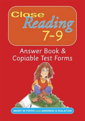 Close Reading 7-9 Answer Book & Copiable Test Forms