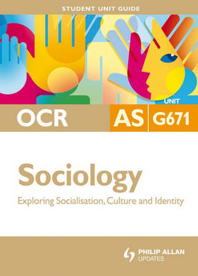 OCR AS Sociology: Unit G671