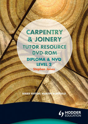 Carpentry and Joinery: Tutor Resource Level 2