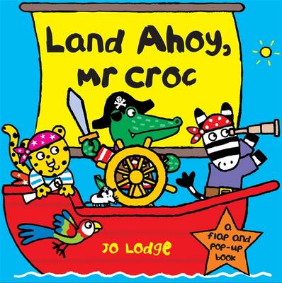 Land Ahoy, Mr Croc