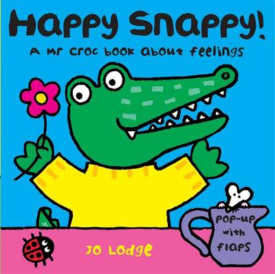 Mr Croc Board Book: Happy Snappy