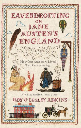 Eavesdropping on Jane Austen's England