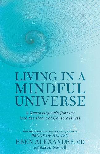 Living in a Mindful Universe