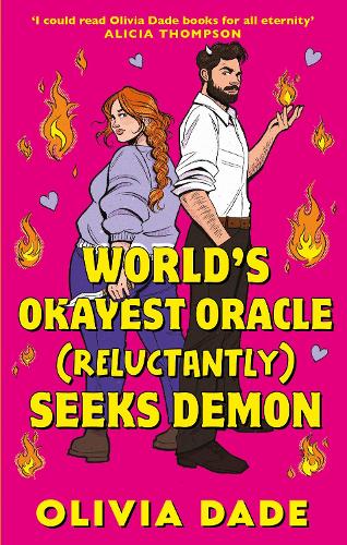World's Okayest Oracle (Reluctantly) Seeks Demon