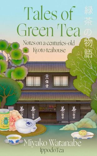 Tales of Green Tea