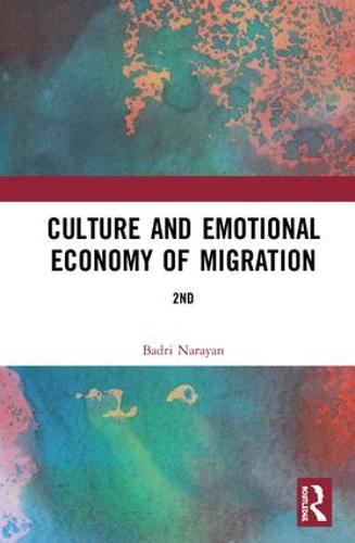 Culture and Emotional Economy of Migration