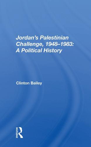 Jordan's Palestinian Challenge, 1948-1983