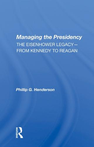 Managing The Presidency