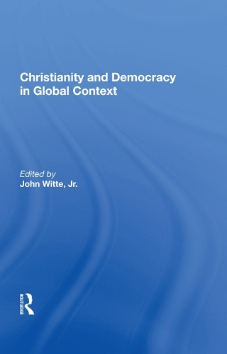 Christianity and Democracy in Global Context